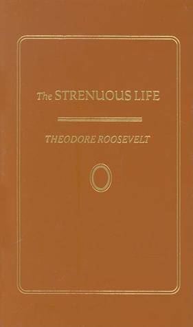 Strenuous Life