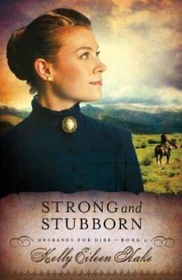 Strong and Stubborn