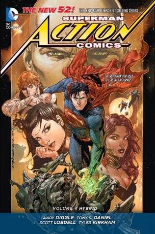 Superman: Action Comics, Volume 4: Hybrid