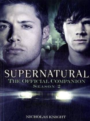 Supernatural: The Official Companion Season 2