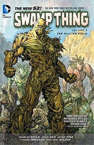 Swamp Thing, Volume 5: The Killing Field