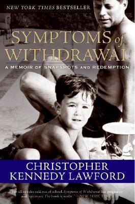 Symptoms of Withdrawal: A Memoir of Snapshots and Redemption