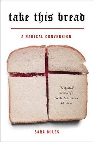 Take This Bread: A Radical Conversion