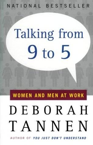 Talking from 9 to 5: Women and Men at Work