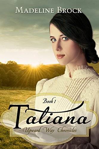 Tatiana: A Christian historical fiction novel