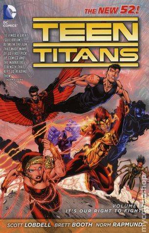 Teen Titans, Volume 1: It's Our Right to Fight