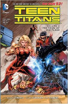 Teen Titans, Volume 5: The Trial of Kid Flash