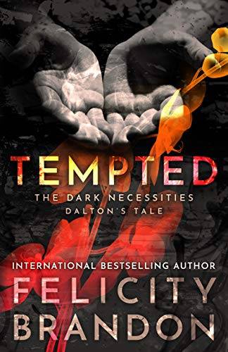Tempted: The Dark Necessities—Dalton's Tale #1