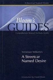 Tennessee Williams's A Streetcar Named Desire (Bloom's Guides)