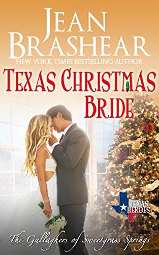 Texas Christmas Bride: The Gallaghers of Sweetgrass Springs