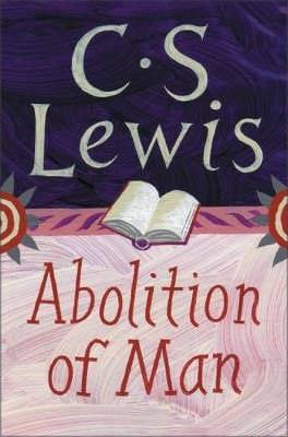 The Abolition of Man