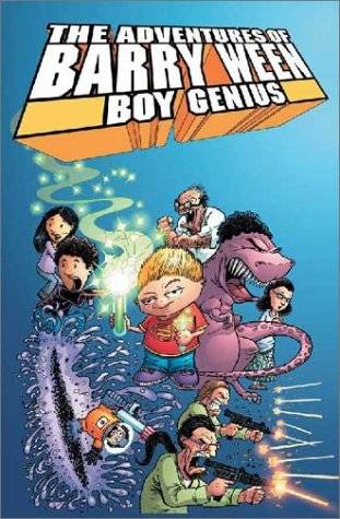 The Adventures of Barry Ween, Boy Genius 1
