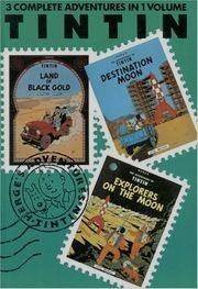 The Adventures of Tintin, Vol. 5: Land of Black Gold / Destination Moon / Explorers on the Moon