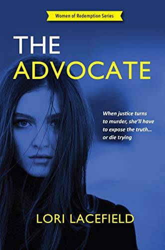 The Advocate: A Women of Redemption Suspense Thriller