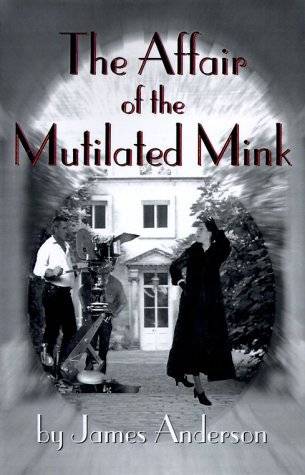 The Affair of the Mutilated Mink