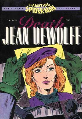 The Amazing Spider-Man: The Death of Jean Dewolff