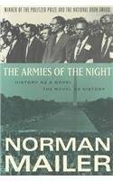 The Armies of the Night: History as a Novel, the Novel as History