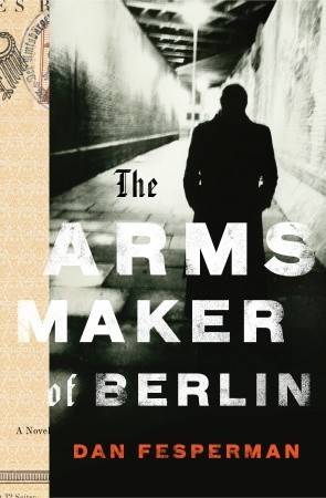 The Arms Maker of Berlin