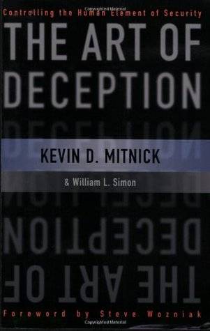 The Art of Deception: Controlling the Human Element of Security