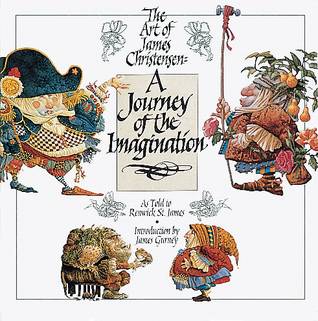 The Art of James Christensen: A Journey of the Imagination