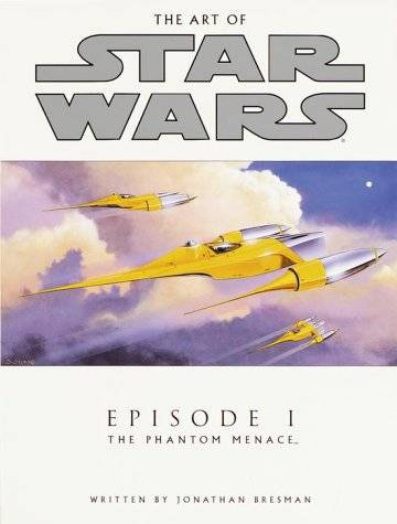 The Art of Star Wars: Episode I - The Phantom Menace