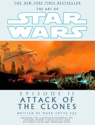 The Art of Star Wars: Episode II - Attack of the Clones