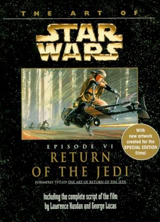 The Art of Star Wars: Episode VI - Return of the Jedi