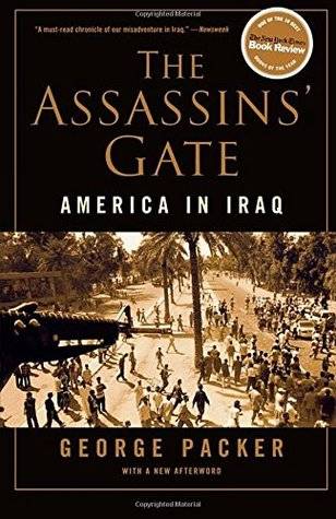 The Assassins' Gate: America in Iraq