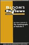The Autobiography of Malcom X (Bloom's Reviews)