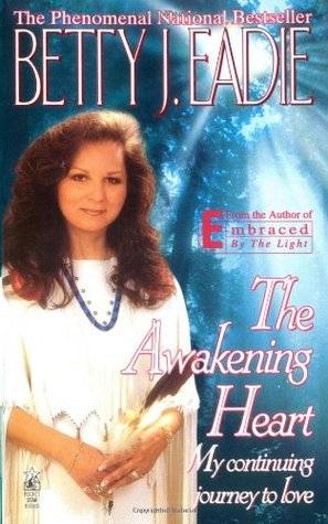 The Awakening Heart: My Continuing Journey to Love