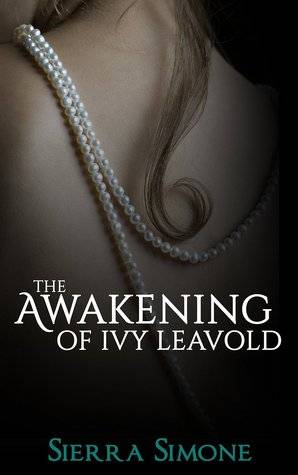 The Awakening of Ivy Leavold