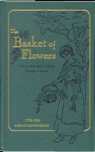 The Basket of Flowers: A Tale for the Young