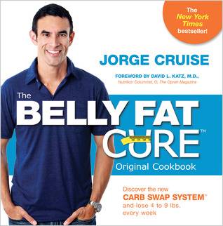 The Belly Fat Cure: No Dieting with the NEW Sugar/Carb Approved Foods