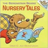 The Berenstain Bears' Nursery Tales