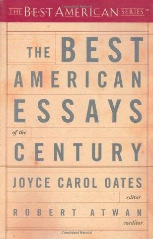 The Best American Essays of the Century