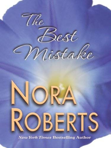 The Best Mistake: A Selection from Love Comes Along