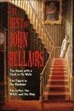 The Best of John Bellairs: The House with a Clock in Its Walls; The Figure in the Shadows; The Letter, the Witch, and the Ring