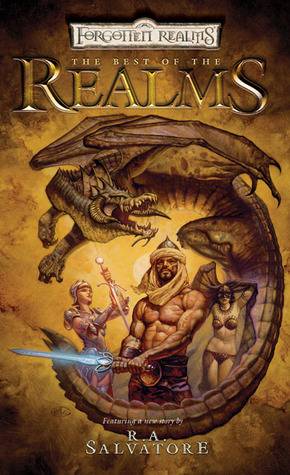 The Best of the Realms: The Stories of R.A. Salvatore