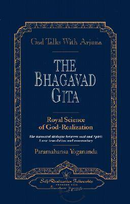 The Bhagavad Gita: Royal Science of God-Realization