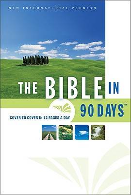 The Bible in 90 Days: Cover to Cover in 12 Pages a Day