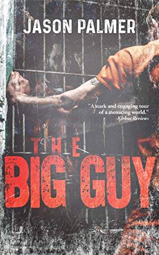 The Big Guy: A Novel