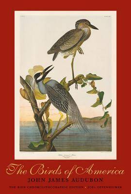 The Birds of America: The Bien Chromolithographic Edition