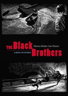 The Black Brothers: A Novel in Pictures