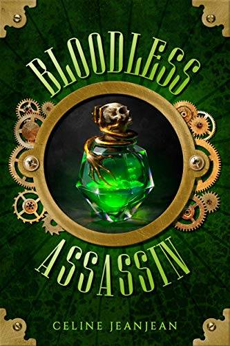 The Bloodless Assassin: A Quirky Steampunk Fantasy Series