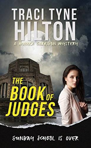 The Book of Judges: A Maura Garrison, P. I. Mystery