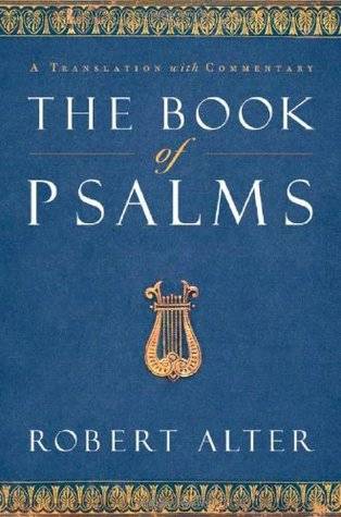 The Book of Psalms: A Translation with Commentary