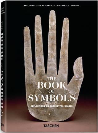 The Book of Symbols: Reflections on Archetypal Images