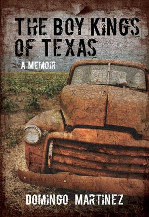 The Boy Kings of Texas: A Memoir