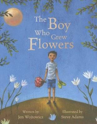 The Boy Who Grew Flowers