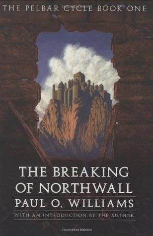 The Breaking of Northwall